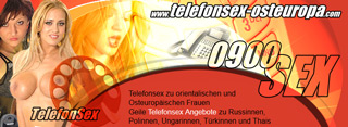 Telefonsex Frauen Osteuropa