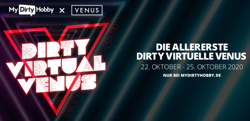 Venus Berlin und MyDirtyHobby mit 1. Dirty Virtual Venus 2020