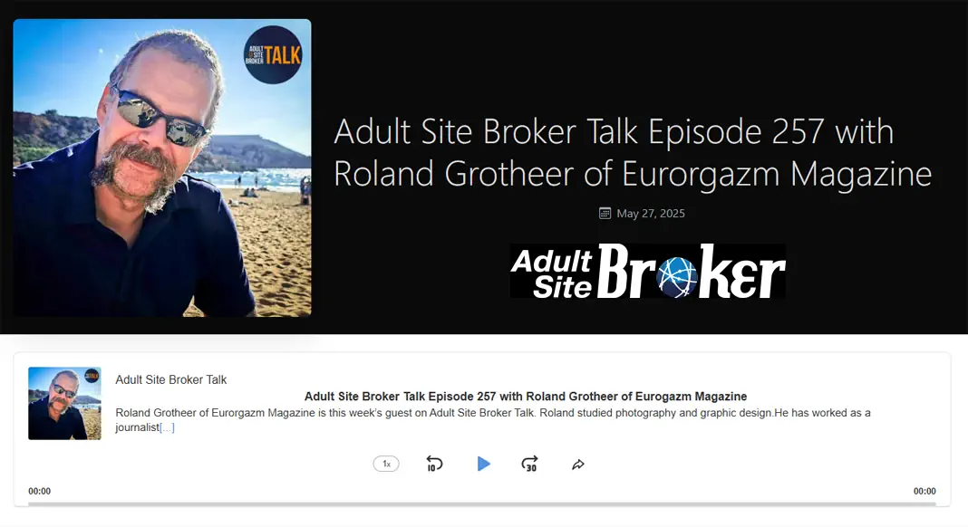 Adult Site Broker Talk veröffentlicht Folge 257 seines Podcast