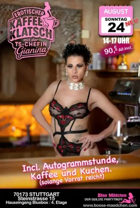 Promo: „Erotischer Kaffeeklatsch“ am So., 24.08., 14–17 Uhr, mit TS-Chefin Gianina im Swingerclub „Böse Mädchen“, Stuttgart.