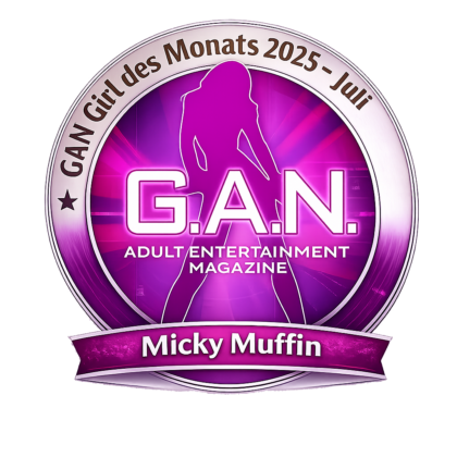 Micky Muffin: GAN Girl des Monats (Juli 2025) Micky Muffin ist das GAN Girl des Monats im Juli 2025.