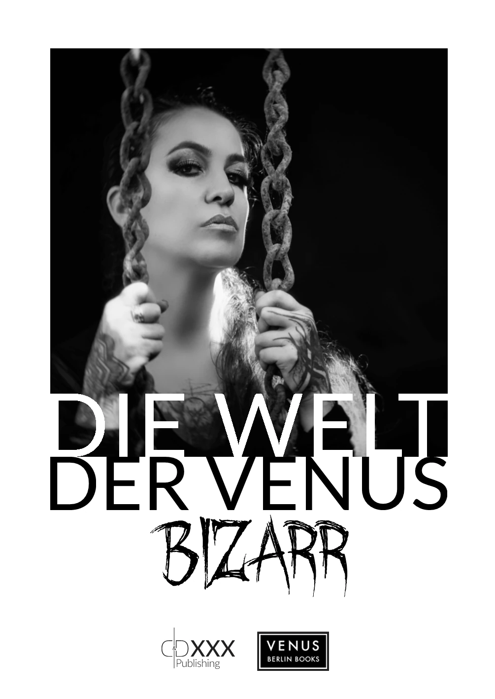 VENUS Berlin 2026: Stars, Shows und neue Highlights im Oktober Schwarz-Weiß-Cover von Die Welt der Venus Bizarr 1 mit Mara LeNoir
