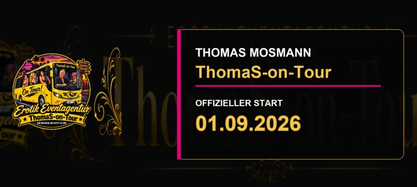 Pre-Launch-Flyer von ThomaS-on-Tour mit Informationen zu Partys, Erotikcastings und dem Start am 1. September 2026
